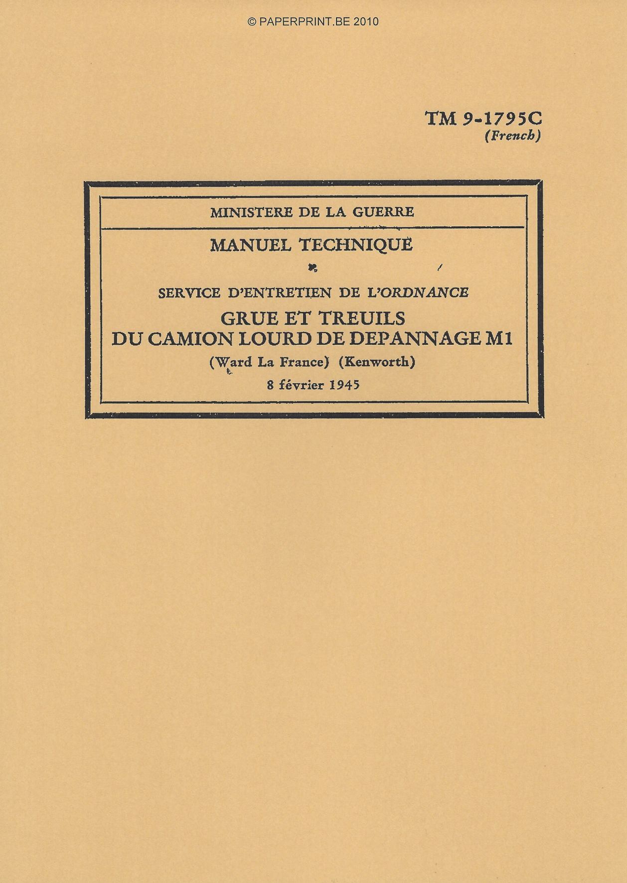 TM 9-1795C FR GRUE ET TREUILS DU CAMION LOURD DE DEPANNAGE M1 (WARD LA FRANCE) (KENWORTH)